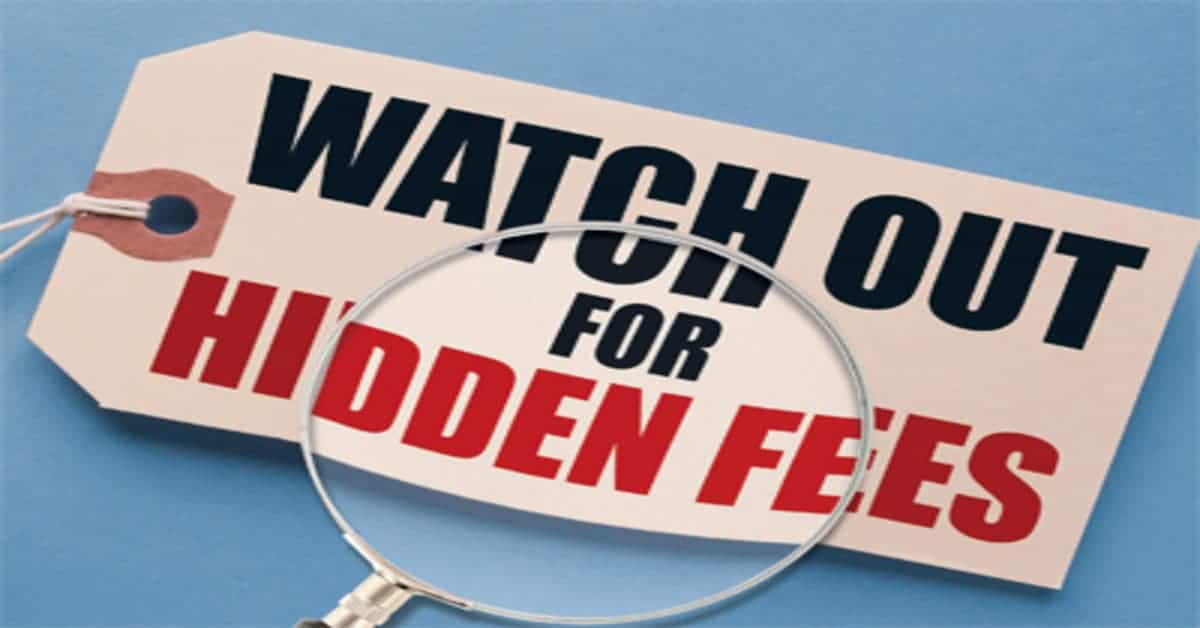 "Watch out for hidden fees" sign