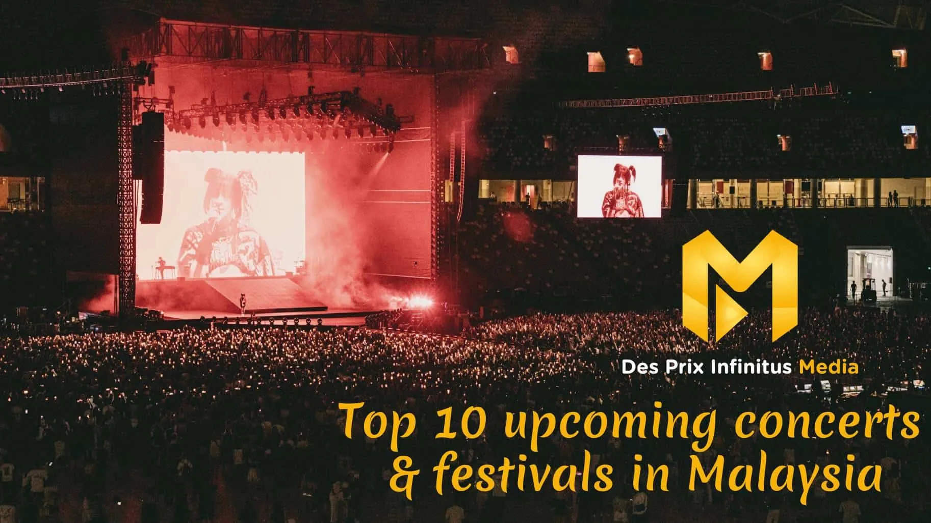 A photo of Billie Eilish's concert in Bukit Jalil, Malaysia that features the Des Prix Infinitus logo and article title.