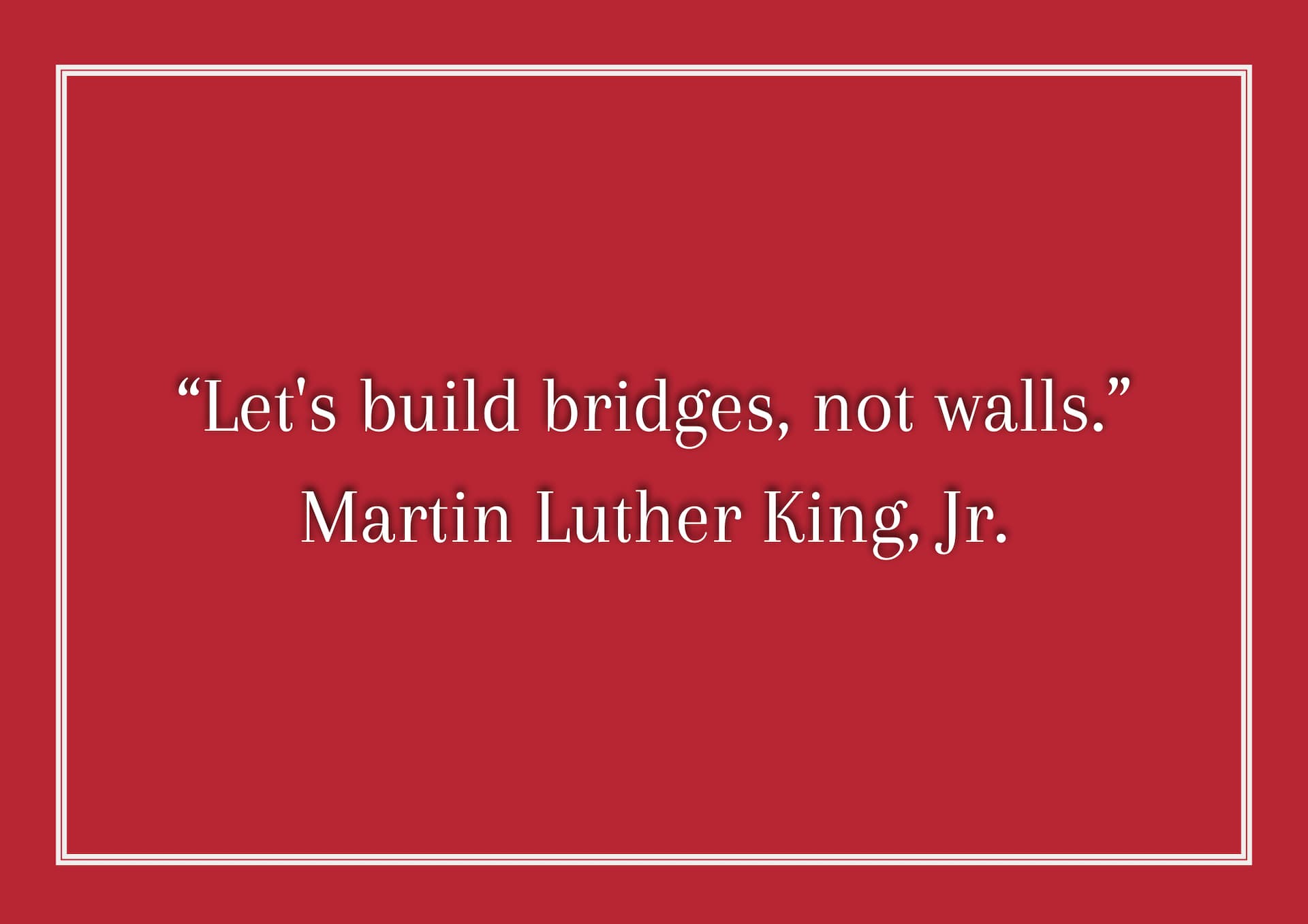Martin Luther King, Jr's Quote