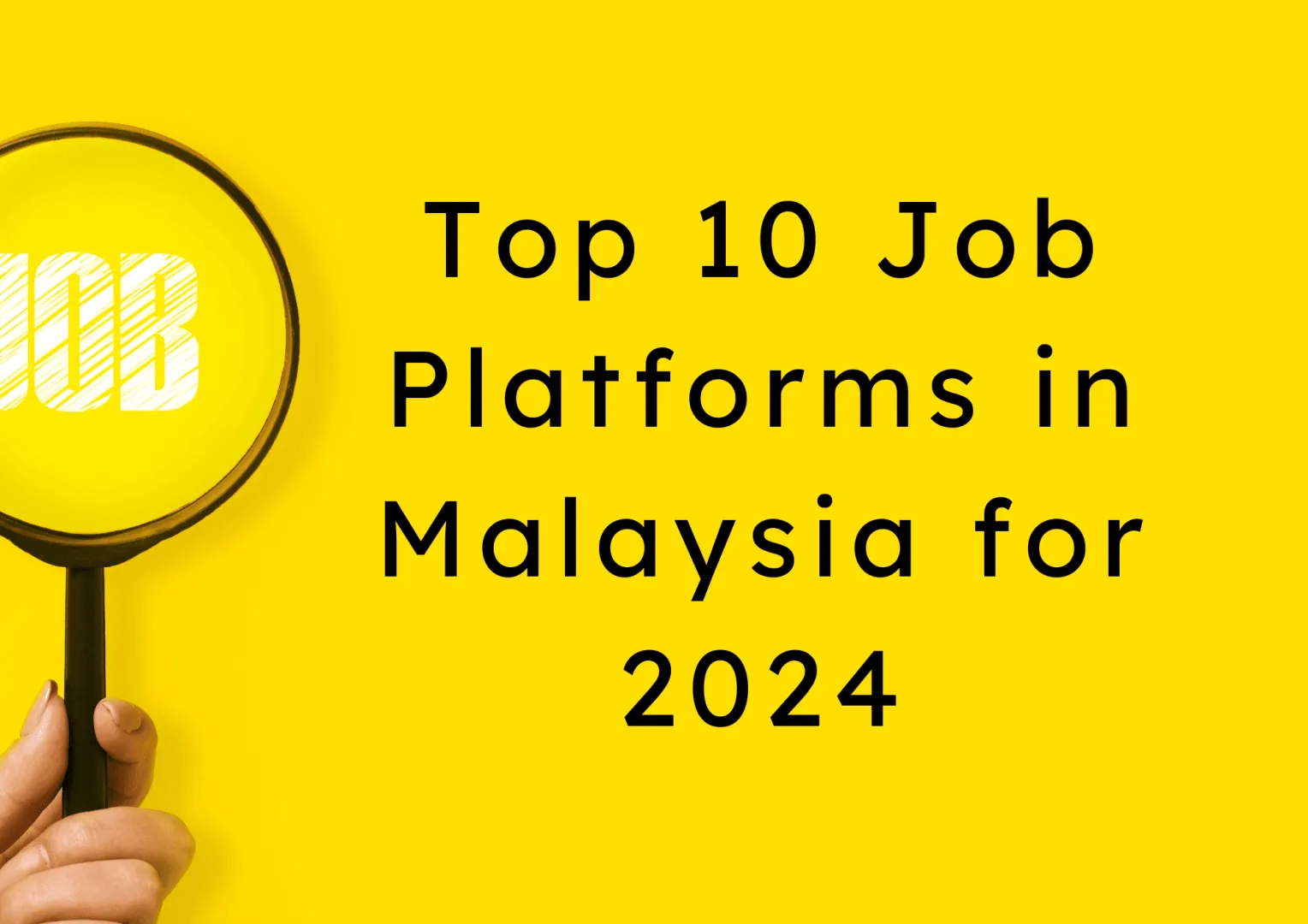 Top 10 Job Platforms in Malaysia for 2024-Header