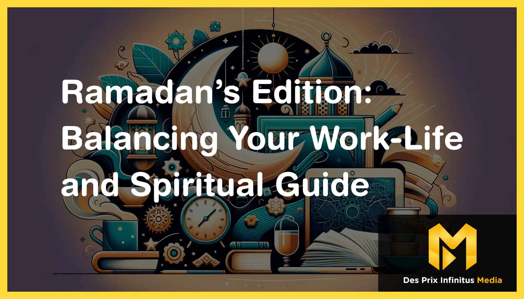 Featured Image of Balancing Your Work-Life and Spiritual Guide