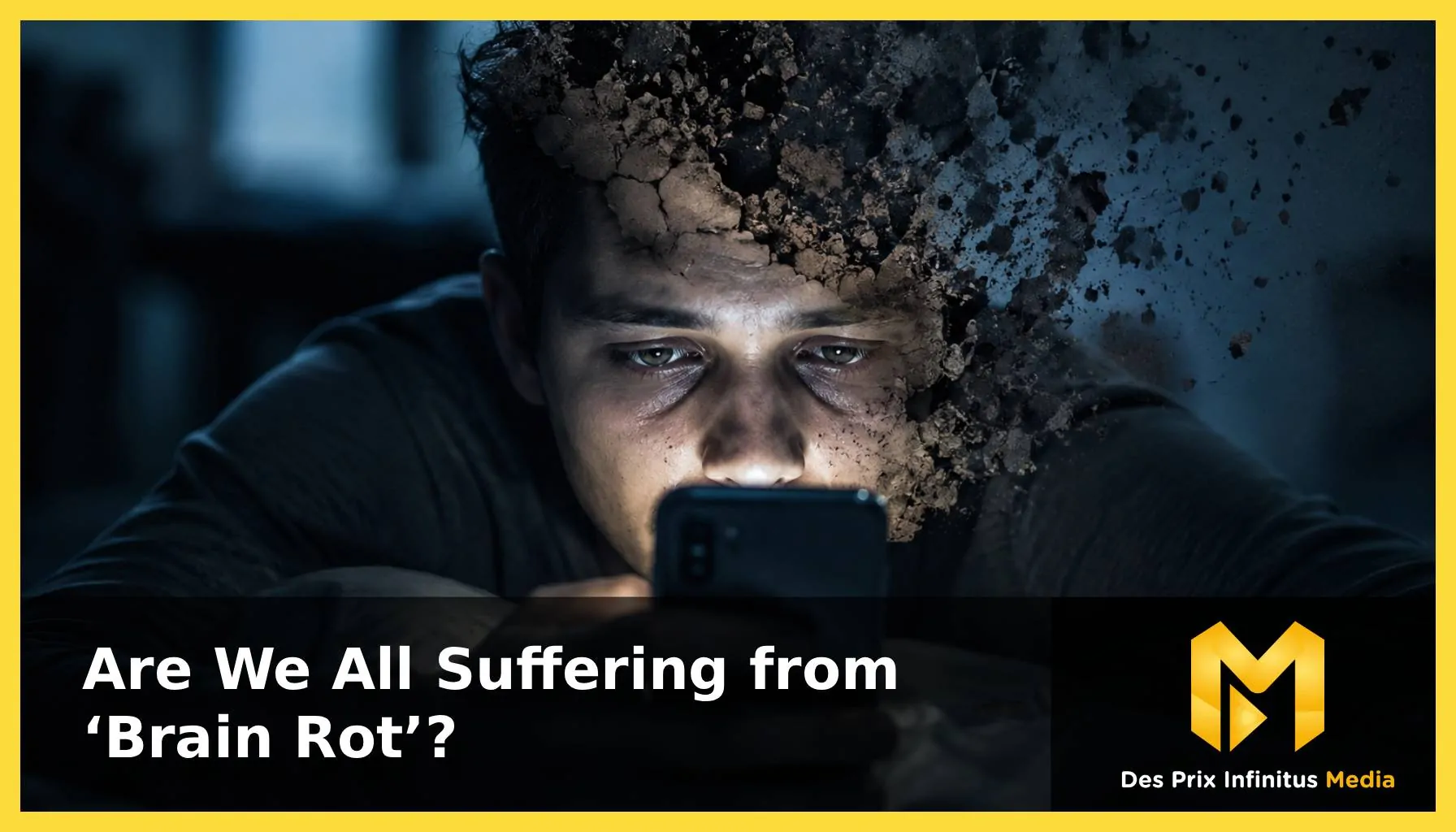 Are we all suffering from brain rot featuring img